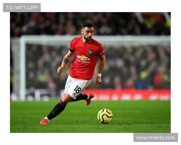 布鲁诺·费尔南德斯：曼联中场指挥官的崛起与未来展望